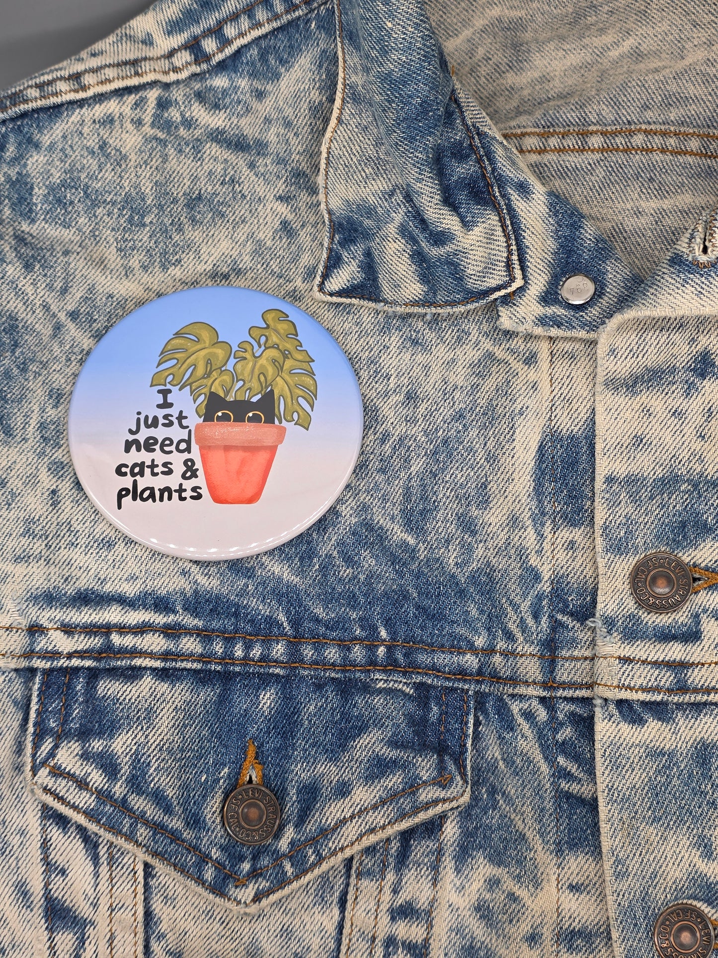 Big Pin! Need Cats & Plants - 3.5" Jumbo Button