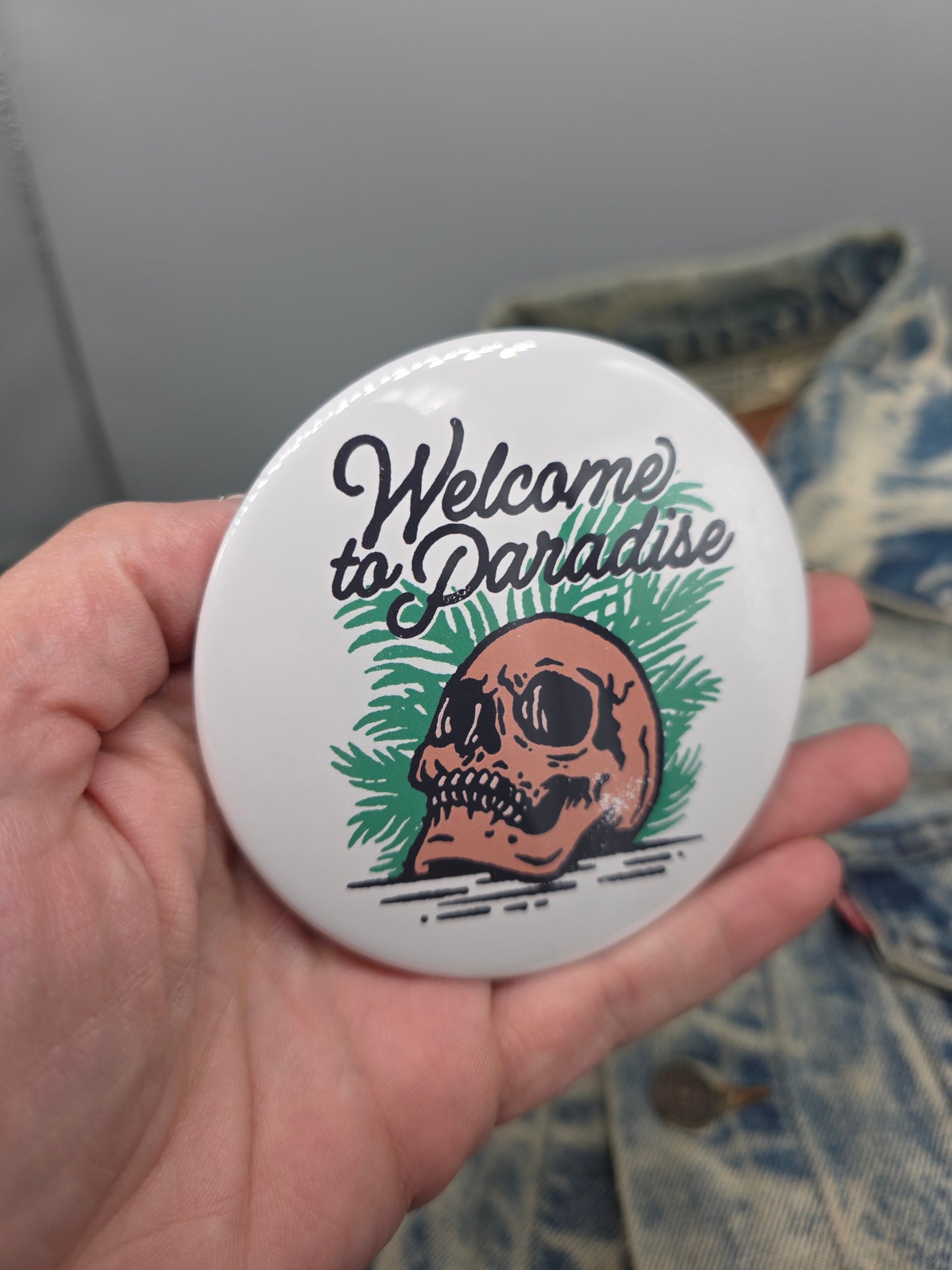 Big Pin! Welcome to Paradise - 3.5" Jumbo Button