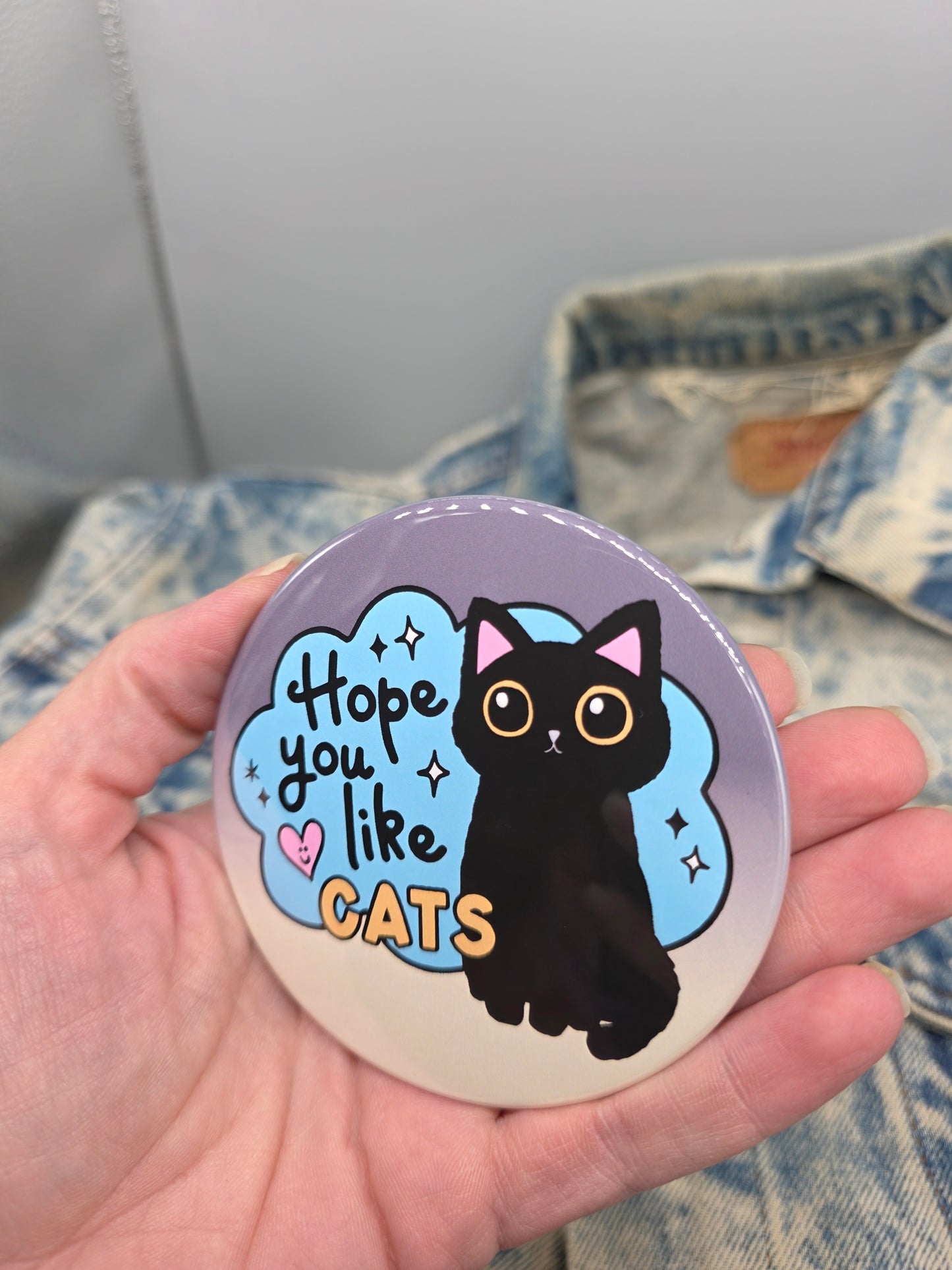 Big Pin! Hope You Like Cats - 3.5" Jumbo Button