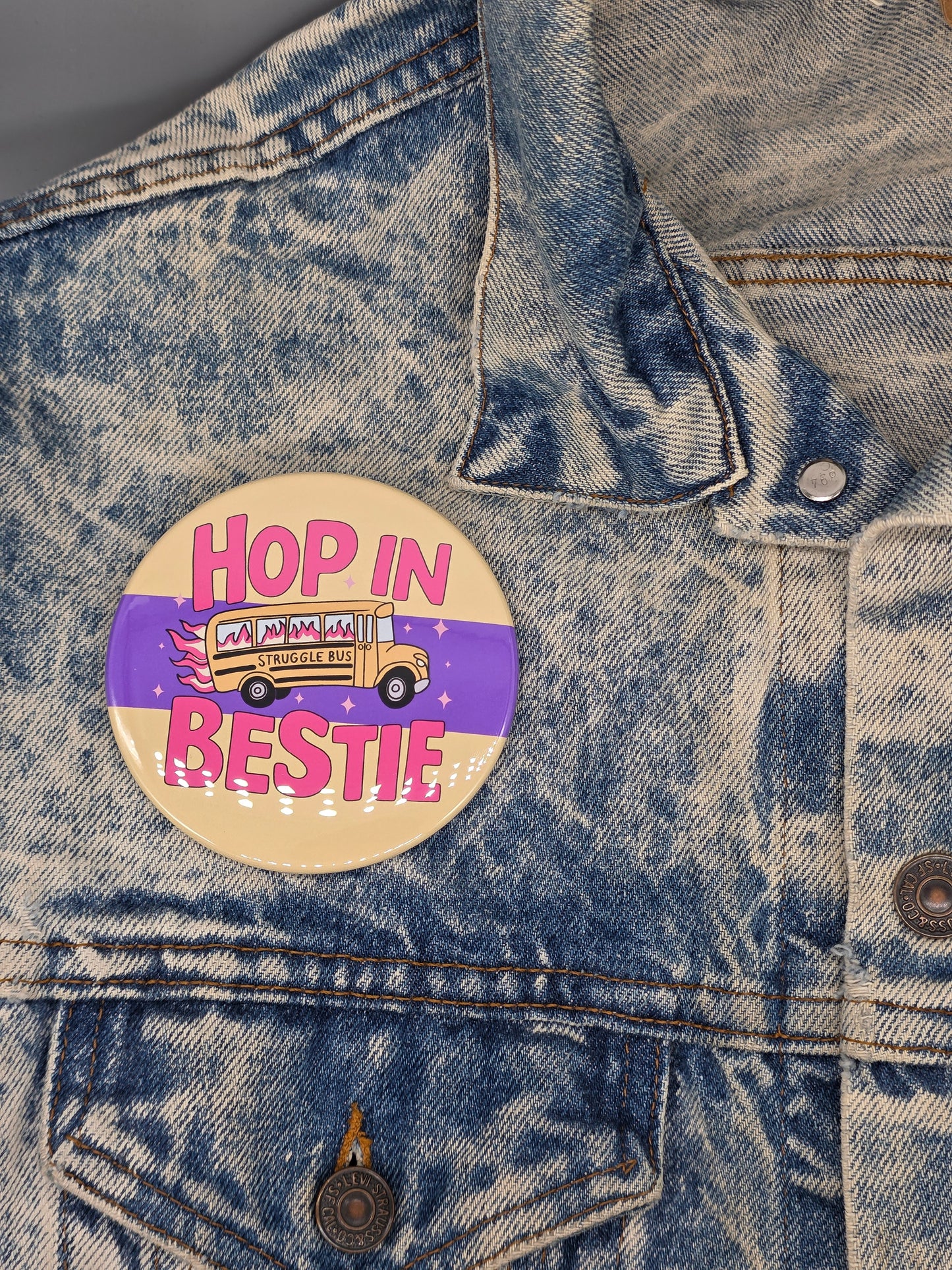 Big Pin! Struggle Bus Bestie - 3.5" Jumbo Button