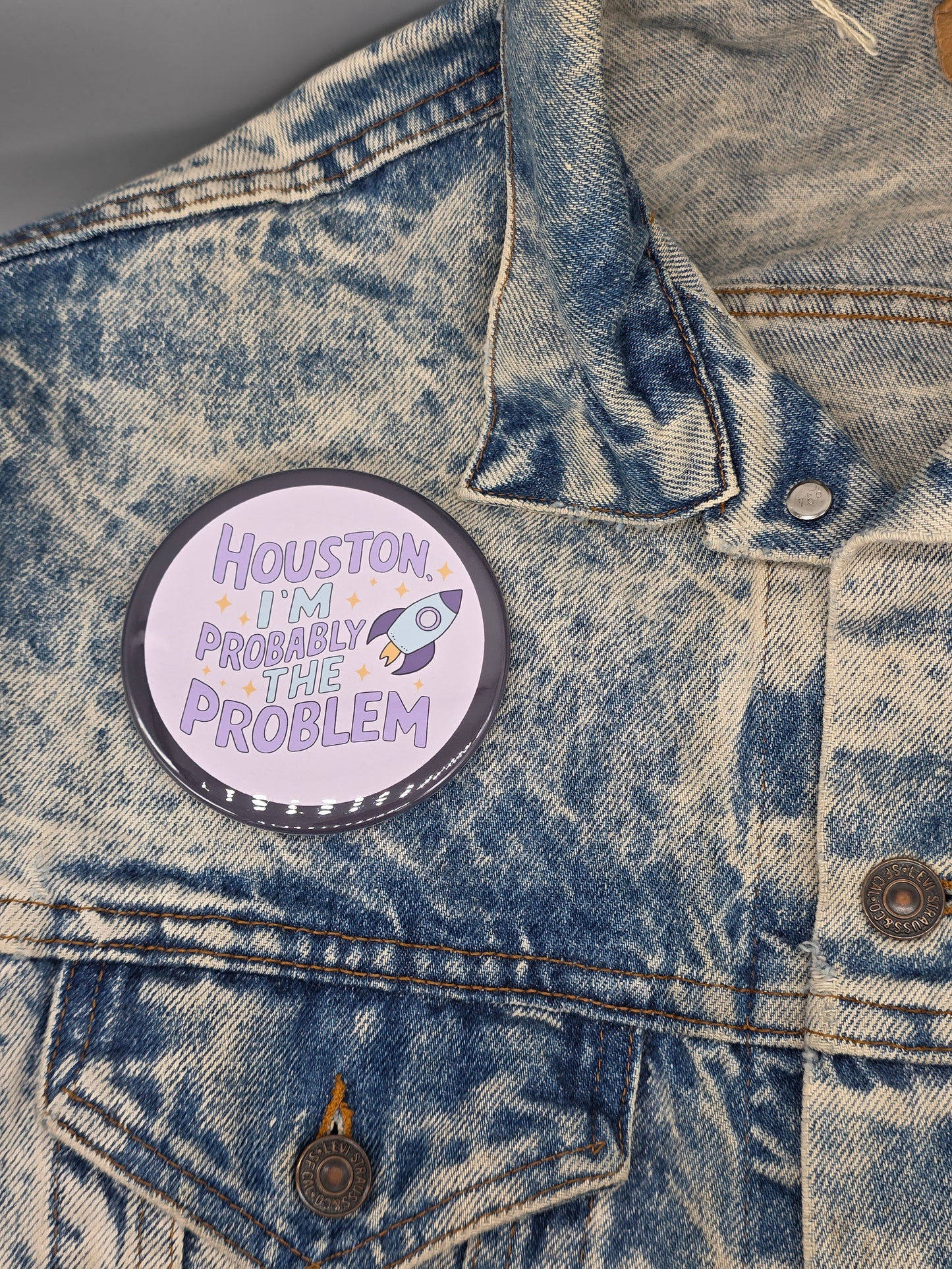 Big Pin! Houston, I'm the Problem - 3.5" Jumbo Button