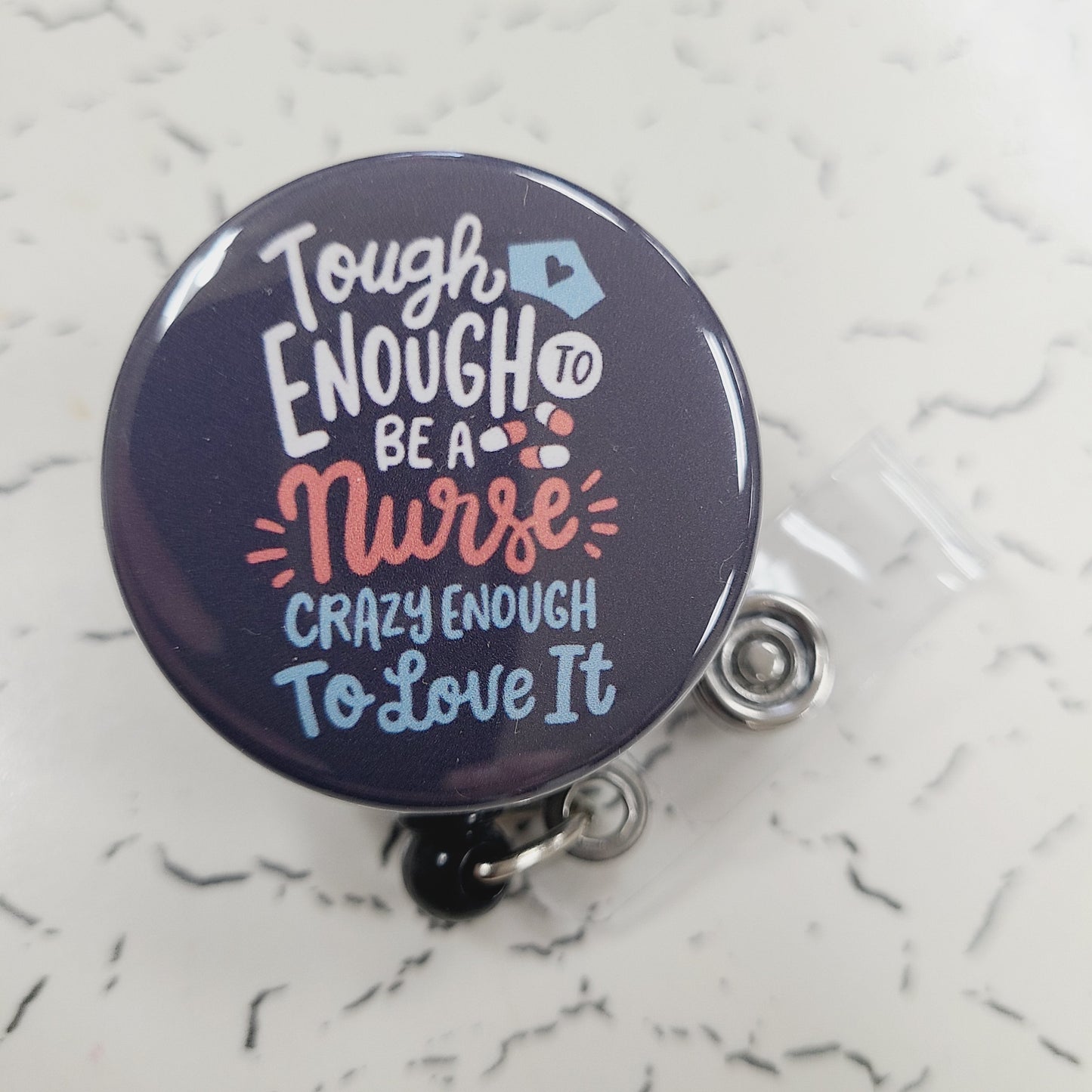 Nurse Badge Reel: Tough Enough to Be a Nurse - Retractable Swivel Back Alligator Clip ID Holder - Gifts for Nurses