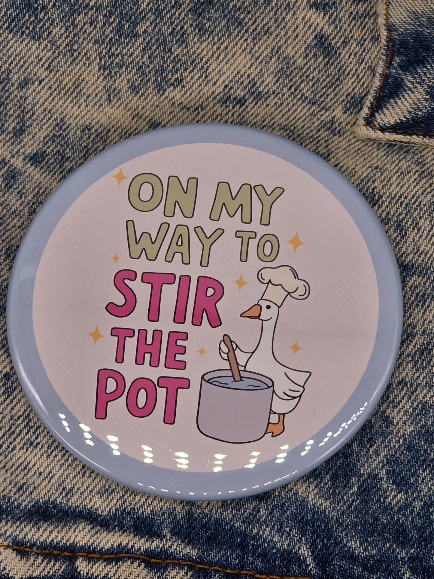 Big Pin! Stir the Pot Goose - 3.5" Jumbo Button