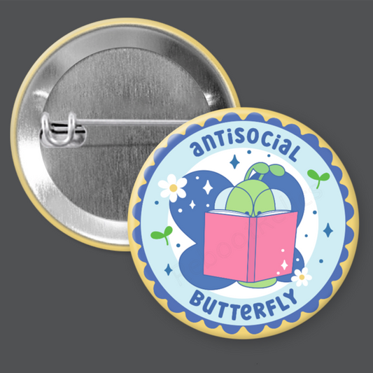 Antisocial Butterfly - Introverts - 1.5" or 2.25", Pin or Magnet