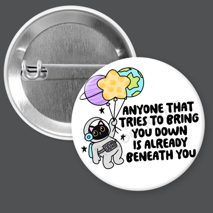 Cute Astronaut Cat|Positivity|Pin or Magnet (1.5"-2.25")