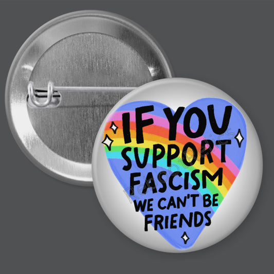 Don't Support Fascism - 1.5" or 2.25", Pin or Magnet